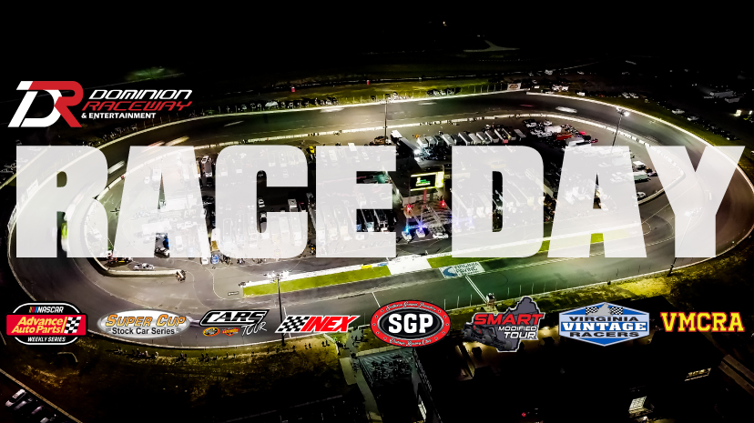 Dominion Race Day, Friday June 9, 2023 Gates open at 5pm, green flag 7pm
